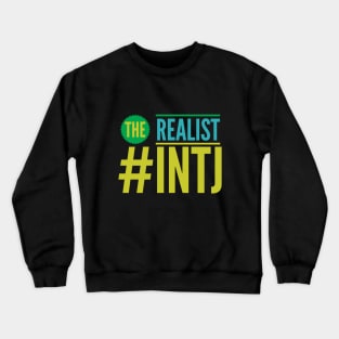 INTJ The Realist Crewneck Sweatshirt